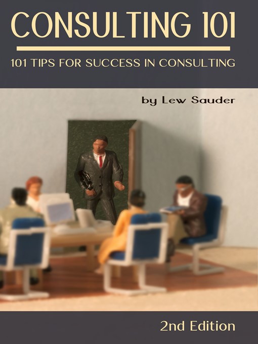 Title details for Consulting 101 by Lew Sauder - Available
